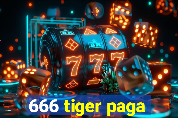 666 tiger paga